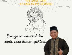 Partai UKM Indonesia Mengucapkan Selamat Hari Kenaikan Isa Al-Masih