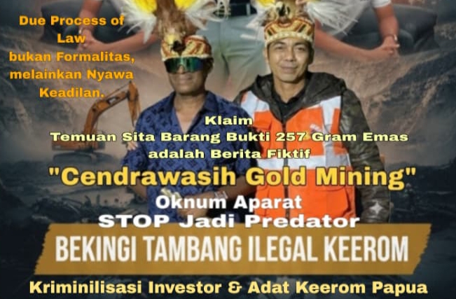 Tambang Ilegal Diduga Dibiarkan, Investor Resmi yang Didukung Adat Keerom Justru Dikriminalisasi