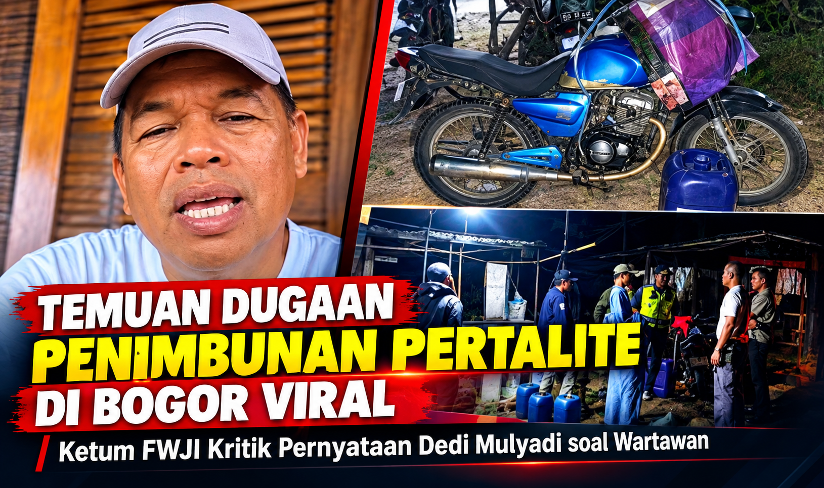 Temuan Dugaan Penimbunan Pertalite di Bogor Viral, Ketum FWJI Kritik Pernyataan Dedi Mulyadi soal Wartawan