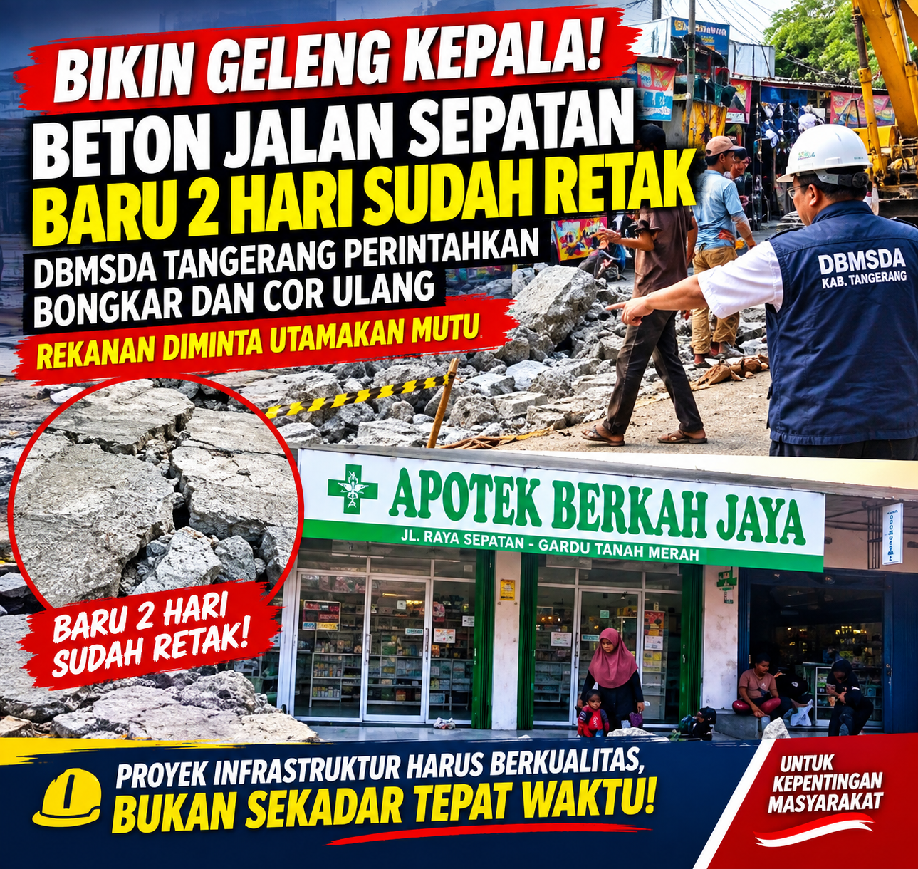 Baru Dua Hari Dicor Sudah Retak, DBMSDA Tangerang Perintahkan Beton Jalan Sepatan Dibongkar dan Dicor Ulang