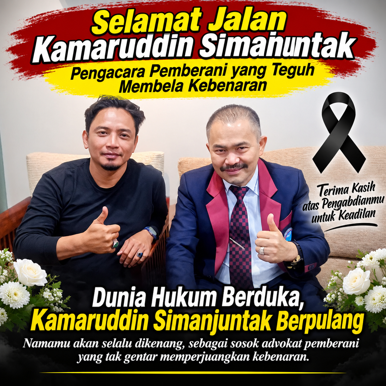 Selamat Jalan Kamaruddin Simanjuntak, Pengacara Pemberani yang Teguh Membela Kebenaran